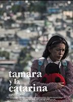Tamara y la Catarina 2016 фильм обнаженные сцены