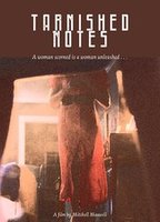 Tarnished Notes 2016 фильм обнаженные сцены