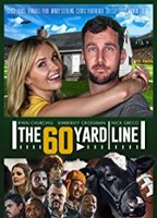 The 60 Yard Line 2017 фильм обнаженные сцены