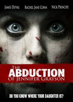 The Abduction of Jennifer Grayson 2017 фильм обнаженные сцены
