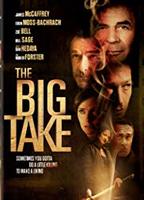 The Big Take (2018) Обнаженные сцены