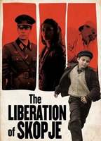 The Liberation of Skopje 2016 фильм обнаженные сцены