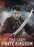 The Lost Pirate Kingdom  2021 фильм обнаженные сцены