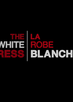 The White Dress (2011) Обнаженные сцены