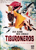 Tiburoneros 1963 фильм обнаженные сцены