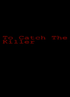 To Catch the Killer (2017-настоящее время) Обнаженные сцены