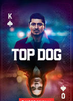 Top Dog 2020 фильм обнаженные сцены