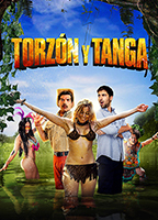 Torzon y Tanga 2017 фильм обнаженные сцены
