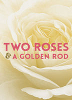 Two Roses and a Golden Rod (1969) Обнаженные сцены