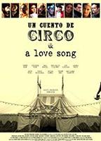 Un Cuento de Circo & A Love Song обнаженные сцены в ТВ-шоу