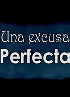 Una excusa perfecta (2014) Обнаженные сцены