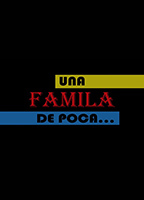 Una familia de poca... (2015) Обнаженные сцены