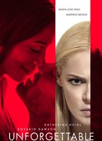 Unforgettable (2017) Обнаженные сцены