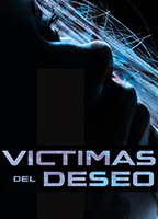 Víctimas del deseo (2015) Обнаженные сцены
