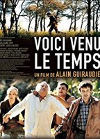 Voici venu le temps (2005) Обнаженные сцены