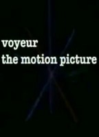 Voyeur: The Motion Picture 2003 фильм обнаженные сцены