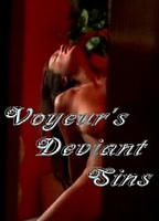 Voyeur's Deviant Sins (2010) Обнаженные сцены