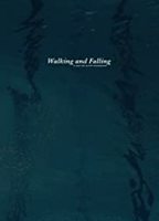 Walking and Falling (2014) Обнаженные сцены