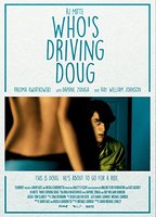 Who's Driving Doug (2016) Обнаженные сцены
