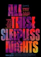 All These Sleepless Nights 2016 фильм обнаженные сцены