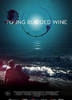 Young Blooded Wine 2019 фильм обнаженные сцены