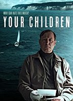  	Your Children 2016 фильм обнаженные сцены