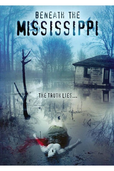 Beneath the Mississippi (2008) Обнаженные сцены