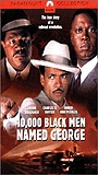 10,000 Black Men Named George 2002 фильм обнаженные сцены