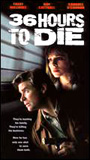 36 Hours to Die 1999 фильм обнаженные сцены