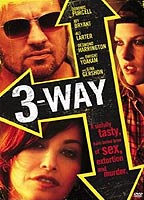 Three Way 2004 фильм обнаженные сцены