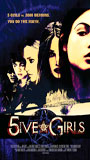 5ive Girls 2006 фильм обнаженные сцены