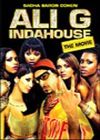 Ali G Indahouse 2002 фильм обнаженные сцены