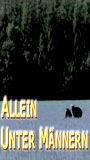 Allein unter Männern (2001) Обнаженные сцены