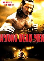 Among Dead Men 2008 фильм обнаженные сцены