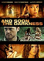 And Soon the Darkness 2010 фильм обнаженные сцены