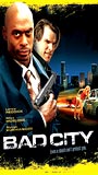Bad City 2006 фильм обнаженные сцены