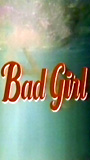 Bad Girl (1992) Обнаженные сцены