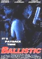 Ballistic (1995) Обнаженные сцены