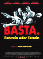 Basta - Rotwein oder Totsein 2004 фильм обнаженные сцены