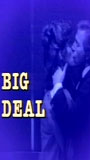 Big Deal 1985 фильм обнаженные сцены