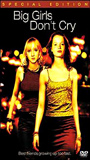 Big Girls Don't Cry (2002) Обнаженные сцены