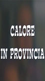 Calore in provincia 1975 фильм обнаженные сцены