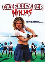 Cheerleader Ninjas (2002) Обнаженные сцены