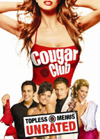 Cougar Club 2007 фильм обнаженные сцены