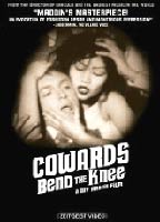 Cowards Bend the Knee 2003 фильм обнаженные сцены