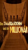 Das Zimmermädchen und der Millionär 2004 фильм обнаженные сцены