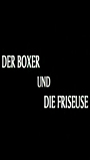 Der Boxer und die Friseuse (2004) Обнаженные сцены