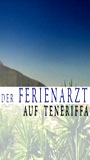 Der Ferienarzt - Auf Teneriffa (2005) Обнаженные сцены