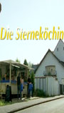 Die Sterneköchin 2007 фильм обнаженные сцены