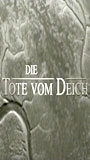 Die Tote vom Deich 2006 фильм обнаженные сцены